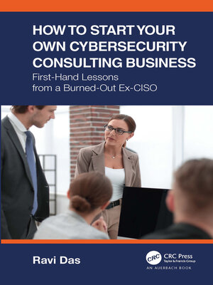 cover image of How to Start Your Own Cybersecurity Consulting Business